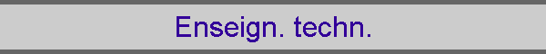Enseign. techn.